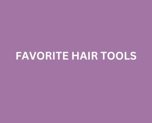 Favorite Hair Tools